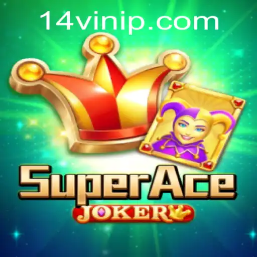 Descubra o Empolgante Mundo de SuperAceJoker: O Jogo que Conquistou o Ano com 14VIN